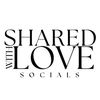 sharedwithlovesocials