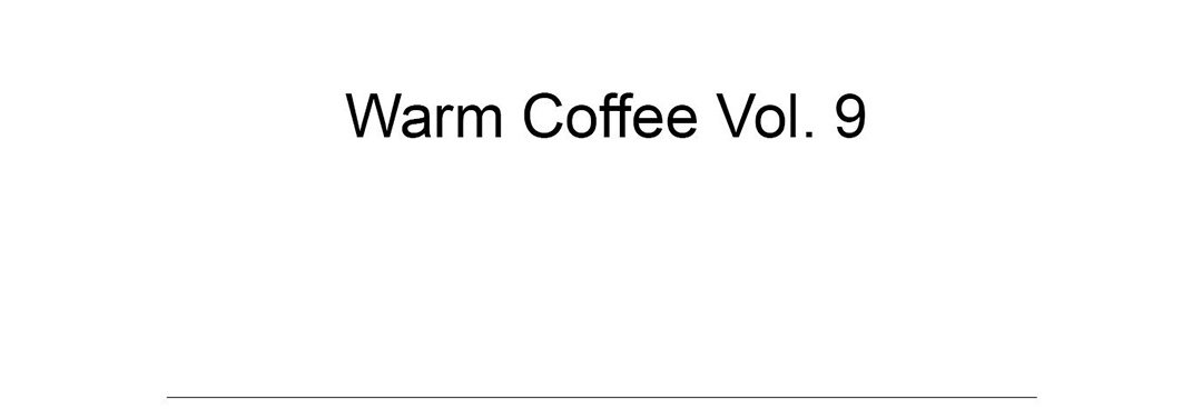 Warm Coffee - episode 9 - 85
