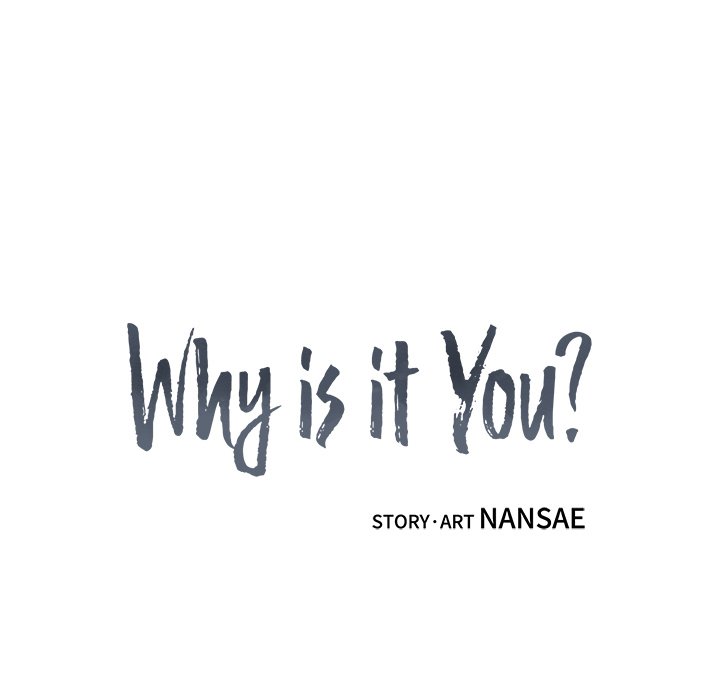Why Is it You? - episode 19 - 76