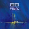 adondevamos2005