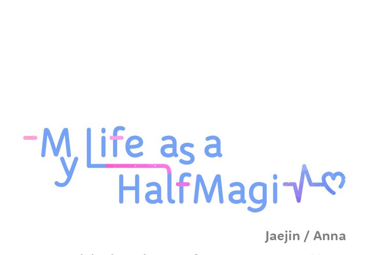 My Life as a Half-Magi - episode 35 - 0