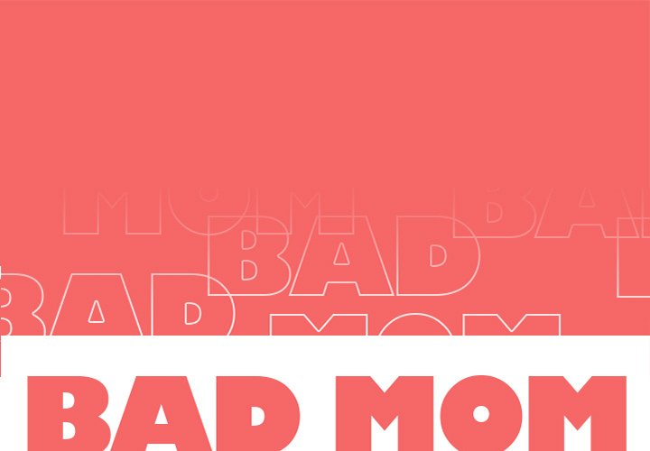 Bad Mom - episode 14 - 0