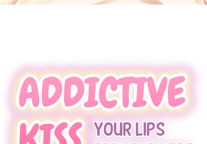 Addictive Kiss: Your Lips Feel the Best - episode 5 - 2