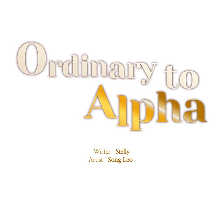 Ordinary to Alpha - episode 12 - 15