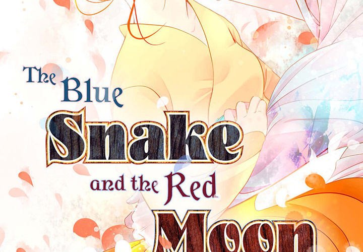 The Blue Snake and the Red Moon - episode 5 - 1