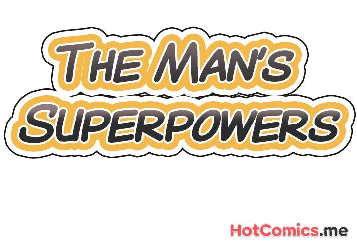 The Man's Superpowers - episode 7 - 1