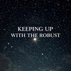 keepingupwiththerobust
