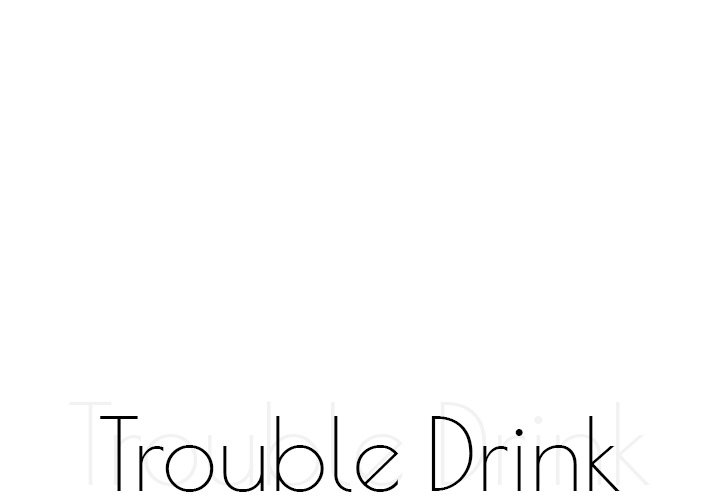 Trouble Drink - episode 16 - 0