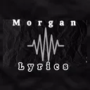 @morgan_lyrics5