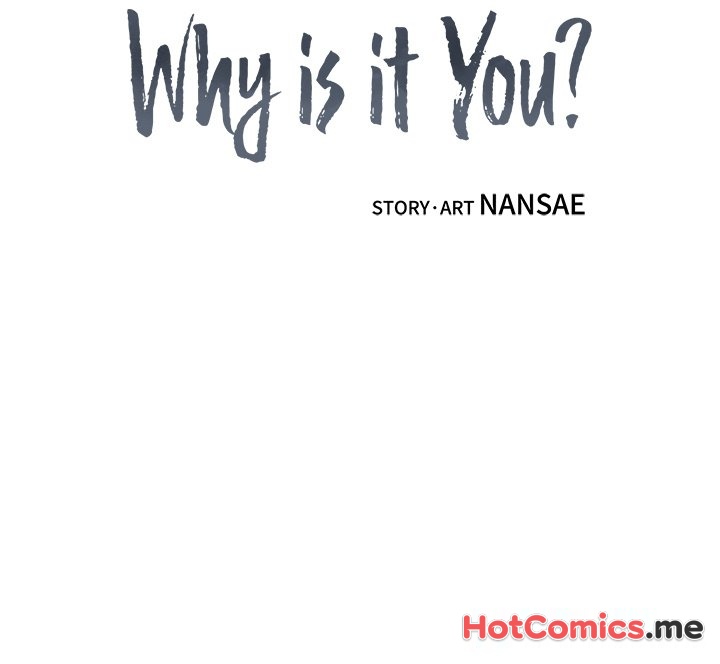 Why Is it You? - episode 22 - 73