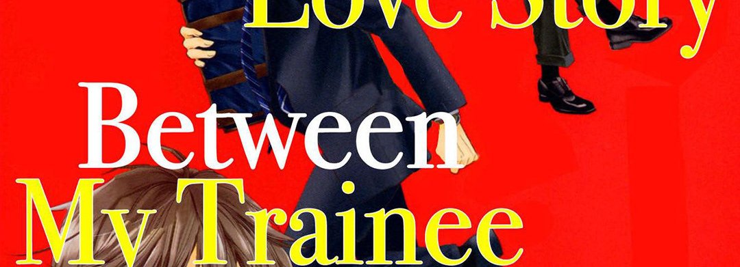 Another Love Story Between My Trainee and I - episode 8 - 1