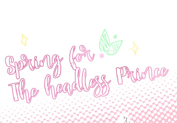 Spring for the Headless Prince - episode 19 - 0