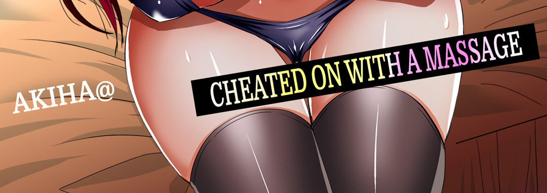 He'll Find Out if You Cum Inside Me...: Cheated on With a Massage - episode 11 - 3