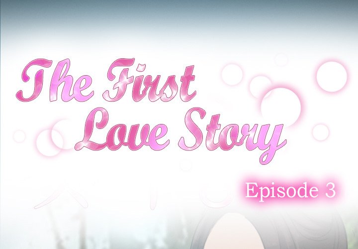 The First Love Story - episode 3 - 1