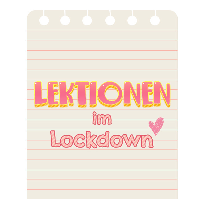 Lektionen im Lockdown - episode 18 - 24