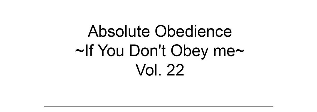 Absolute Obedience - If You Don't Obey Me - episode 22 - 53
