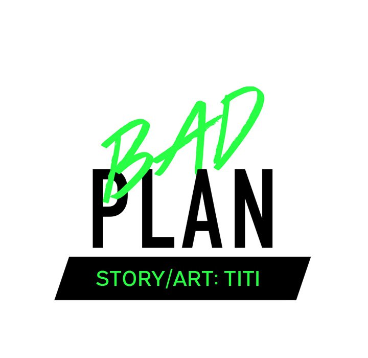 Bad Plan - episode 35 - 15