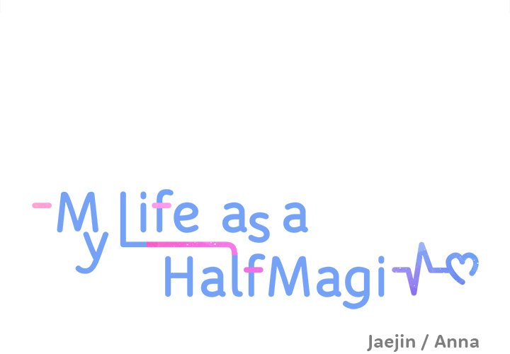 My Life as a Half-Magi - episode 33 - 0