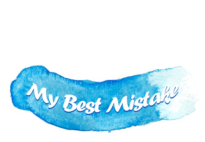 My Best Mistake - episode 3 - 0