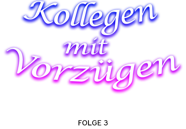 Kollegen mit Vorzügen - episode 3 - 1