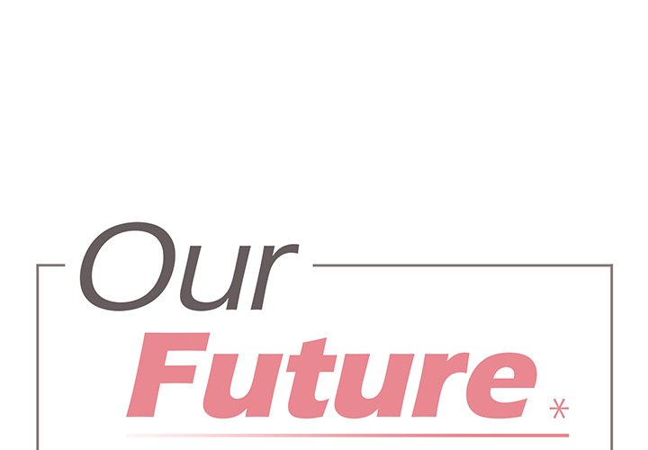 Our Future - episode 35 - 0