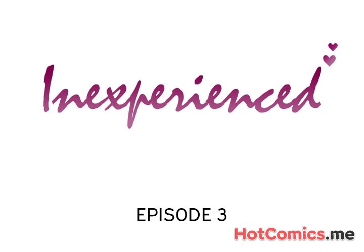 Inexperienced - episode 3 - 1
