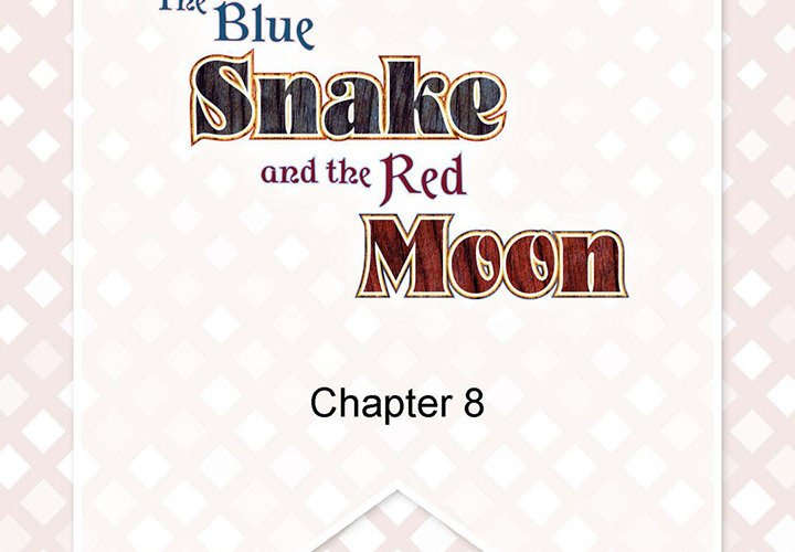 The Blue Snake and the Red Moon - episode 8 - 3