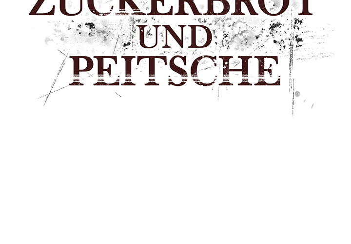 Zuckerbrot und Peitsche - episode 20 - 1