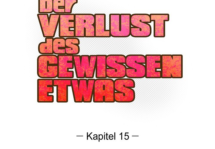 Der Verlust des gewissen Etwas - episode 15 - 1