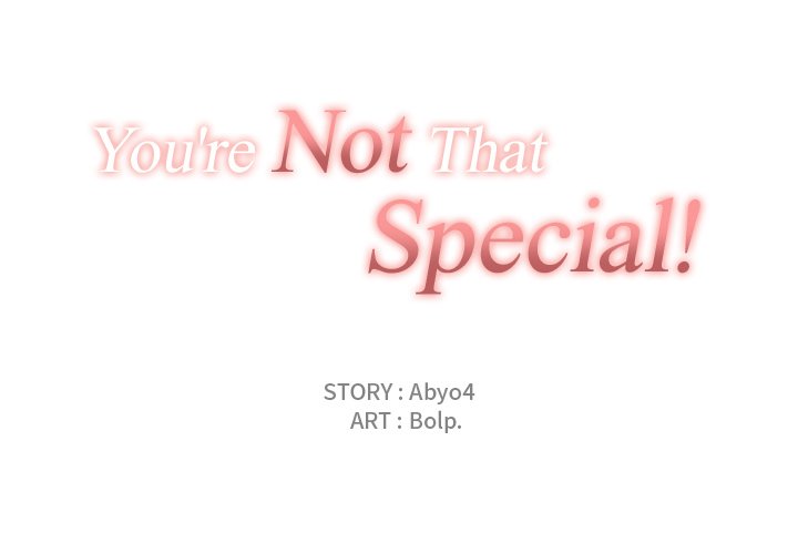 You're Not That Special! - episode 1 - 0