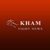 khamfightnews