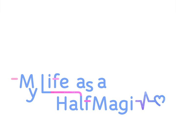 My Life as a Half-Magi - episode 51 - 0