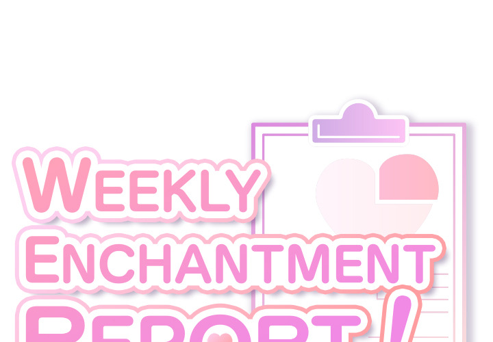 Weekly Enchantment Report - episode 15 - 0