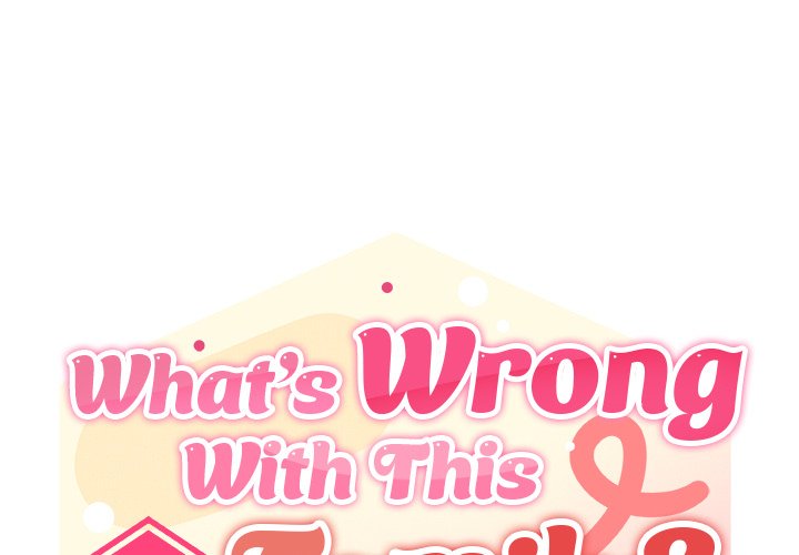 What's Wrong With This Family? - episode 4 - 0