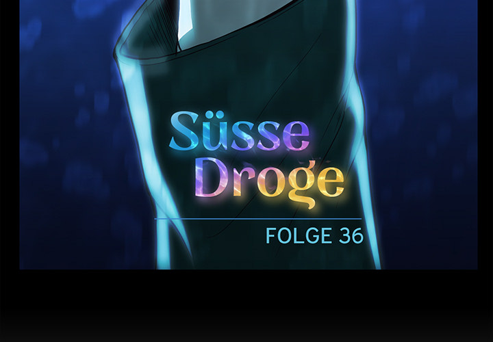 Süsse Droge - episode 36 - 2