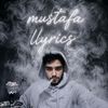 mustafallyrics0