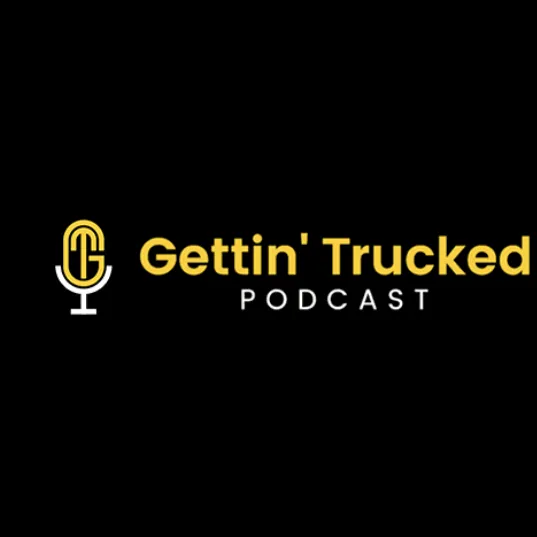 gettintruckedpodcast