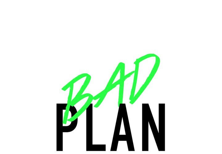 Bad Plan - episode 32 - 0