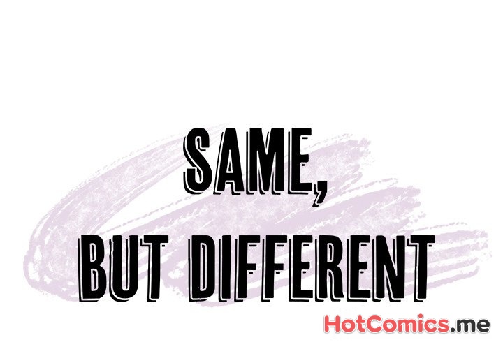 Same, but Different - episode 18 - 0