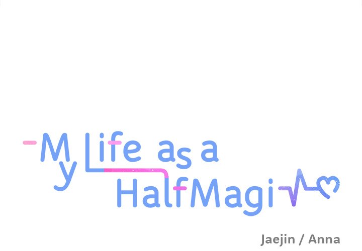 My Life as a Half-Magi - episode 16 - 0