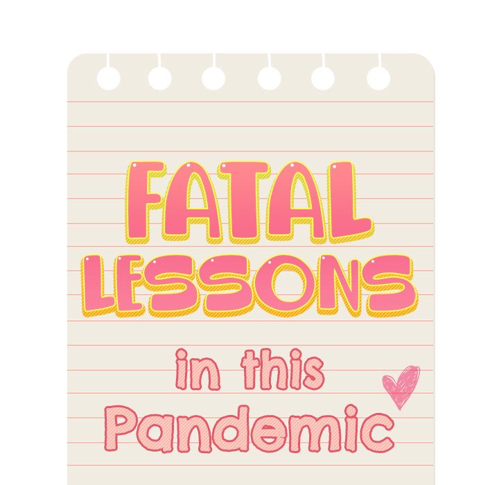 Fatal Lessons in this Pandemic - episode 21 - 29