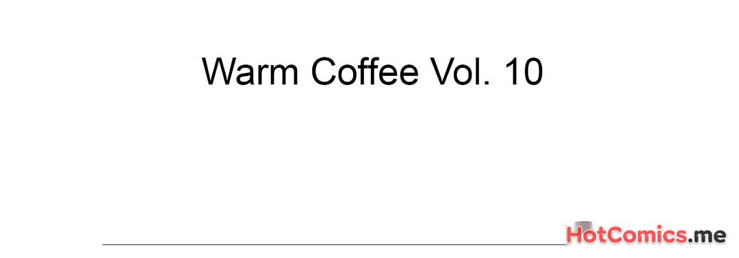 Warm Coffee - episode 10 - 101