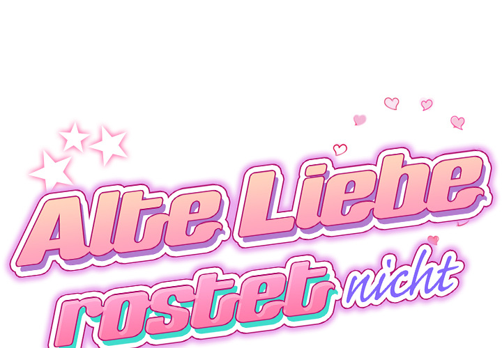 Alte Liebe rostet nicht - episode 1 - 0