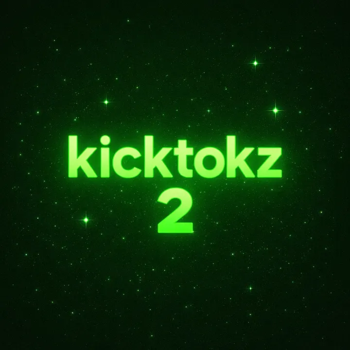 @kicktokz2