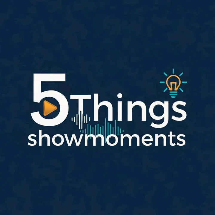 @5thingsshowmoments