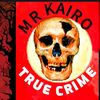 mrkairotruecrime