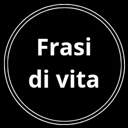 frasi___di___vita___