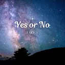 @yesornolyrics