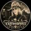 xxgreeneyezz