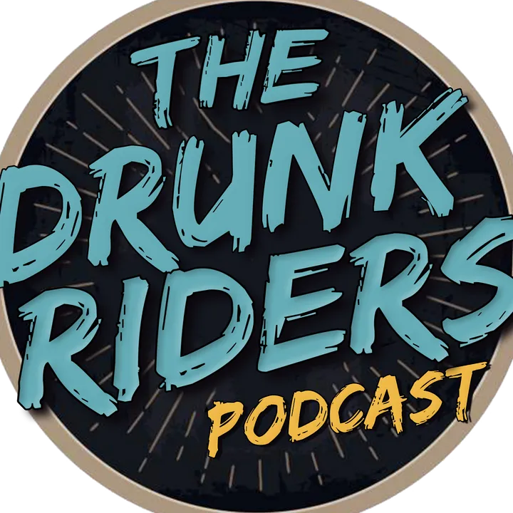 thedrunkriderspodcast